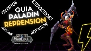 GUIA PALADIN REPRENSION PVE | DRAGONFLIGHT