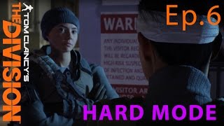 Tom Clancy's The Division Playthrough Ep.6 Lincoln Tunnel Checkpoint - Hard Mode PC