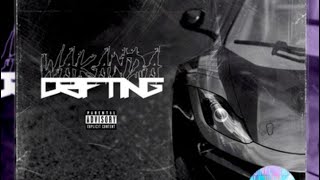 “WAKANDA DRIFT” by SADZILLA x IAN I-CEE | PROD BY FAROFINAT BEATS