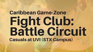 CGZ Fight Club Casuals: Street Fighter V at UVI (STX Campus)