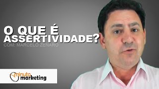 O QUE É ASSERTIVIDADE - Minuto Marketing