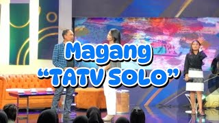 MAGANG TATV SOLO