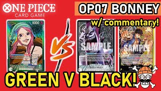 [OP07] GREEN v BLACK! Bonney Matches w/ commentary | One Piece TCG