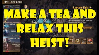 Make A Tea And Relax This Heist!