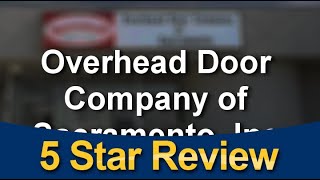 Overhead Door Company of Sacramento, Inc. Sacramento
Great
5 Star Review by E T.