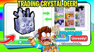 I traded my Crystal Deer In Pet Simulator X!