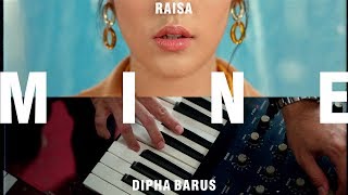 Raisa & Dipha Barus - Mine