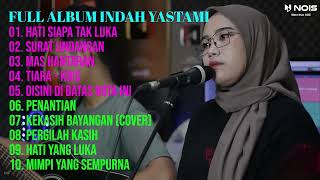 HATI SIAPA TAK LUKA - Indah Yastami (Full Allbum)