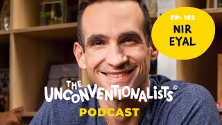 #162 How to control your attention and become indistractable with Nir Eyal