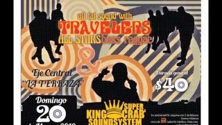 20 de Marzo 2016 (Travelers All Stars & King Crab´s (Sound System)