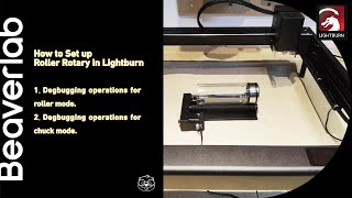 The operation of setting up roller rotary in lightburn software-which is compatible with davcarve L1