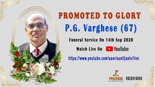 Promoted To Glory P.G. Varghese (67)