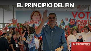 EL PRINCIPIO del FIN del PSOE PODRIDO de SÁNCHEZ