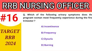 RRB Nursing Officer Exam 2024 || MCQ For RRB Staff Nurse Exam || #16