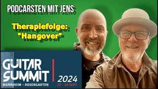 PodCarsten mit Jens - Guitar Summit 2024 Hangover Spezial! #guitarsummit2024