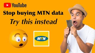 Stop buying MTN data.😱 Try this instead