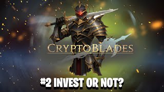 CRYPTOBLADES - PLAY TO EARN #2 واش باقي مايدار فكريبتو بلايدز ؟