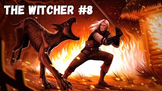 ПЕРВЫЙ БОСС! (Прохождение The Witcher #8)