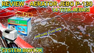 REVIEW - AERATOR JEBO P 130