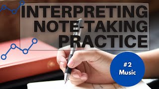 Interpreting Training: Note-Taking Practice Exercise (Speech #2) – How Did Ancient Music Sound Like?