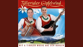 Mit a Tiroler Musig aus den Bergen