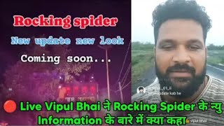 the rocking spider band live vipul Bhai new information 2024_25