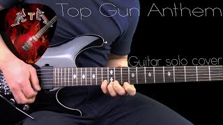 Top Gun Anthem Guitar Solo Cover - Harold Faltermeyer