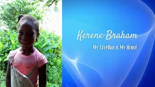 Who is your Hero? - Kerene Braham – My Stepfather | OUR Heroes Day Competition