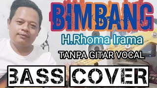 BIMBANG_RHOMA IRAMA_TANPA GITAR/VOCAL_BASS COVER_BACKING TRACK