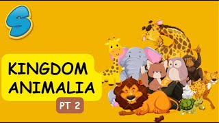 Kingdom Animalia Grade 9 Biology Unit 5 Part 5