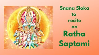 Ratha Saptami | Snana Slokam | Ratha Sapthami Sloka | Easy Powerful Mantras