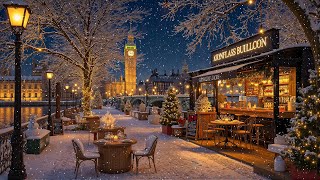 Warm Winter Jazz at Night 🎄Relaxing Jazz Piano in the Streets of London City ❄ Snowy Christmas Scene