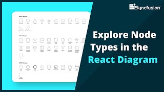 Explore Node Types in the React Diagram