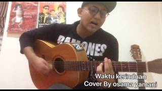 Osama Yamani (Anak Jamal Abdillah) - Waktu Kerinduan (Akustik)