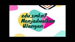 [GURU] EDU SMKN7PTK - Membuat Jadwal Kuis