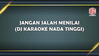 JANGAN SALAH MENILAI KOPLO - IRENNE SILALAHI NADA TINGGI KARAOKE