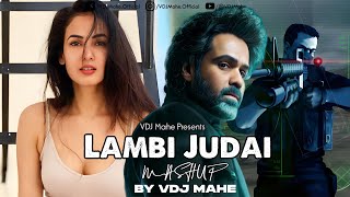 Lambi Judai (Remix) By DJ DALAL LONDON & VDJ Mahe | Emraan Hashmi