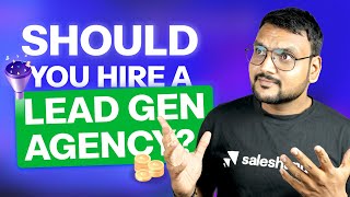 Hiring a Lead Gen Agency REALLY Worth the Investment?