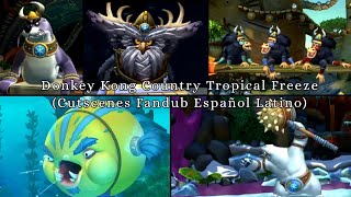 Donkey Kong Country Tropical Freeze (Cutscenes) [Fandub España Castellano]