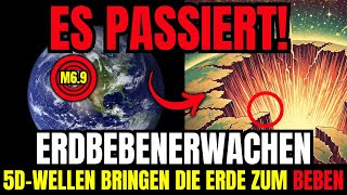 🚨VORSICHT 5D-WELLEN werden stärker und bringen die ERDE zum BEBEN! Ist das ein spirituelles Zeichen?