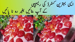 Custard Recipe |Strawberry Custard Recipe| Custard Banane Ka Tariqa