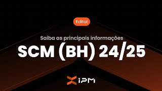 RESUMO DO EDITAL DA PROVA DE RESIDÊNCIA MÉDICA SCM-BH 24/25 - DICAS E PRINCIPAIS INFORMAÇÕES