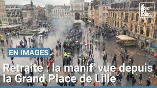 Réforme des retraites : vue de la Grand Place de Lille en direct