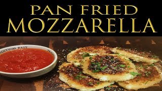 How to make Pan Fried Mozzarella