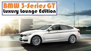 BMW 3-Series GT Luxury Lounge Edition, now available in Japan as a limited edition