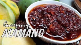 SIKRETO SA MASARAP AT PARA TUMAGAL ANG BAGOONG ALAMANG|BAGOONG ALAMANG RECIPE|GENG CASTILO