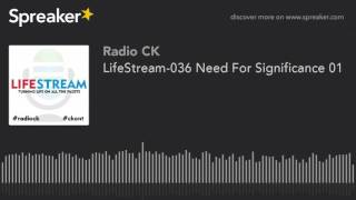 LifeStream-036 Need For Significance 01