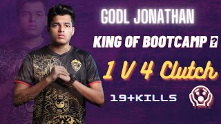 Jonathan 1v4 Clutch 😱 | King Of Bootcamp 🔥 | 19+ Kills