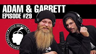 Lucid Drinking - Episode 29 - Adam Mueller and Garrett Blair