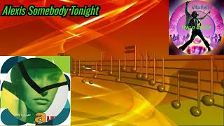 Alexis - Somebody Tonight (Extended Mix) 1991 (Remix By Vladek)